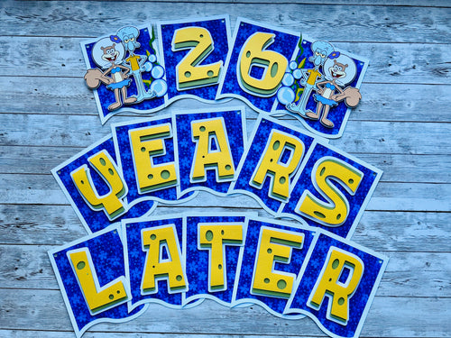 Years Later Banner