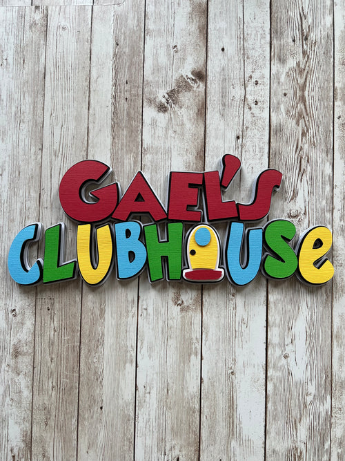 Custom Clubhouse Sign